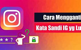 Cara Buat Lupa Kata Sandi Ig